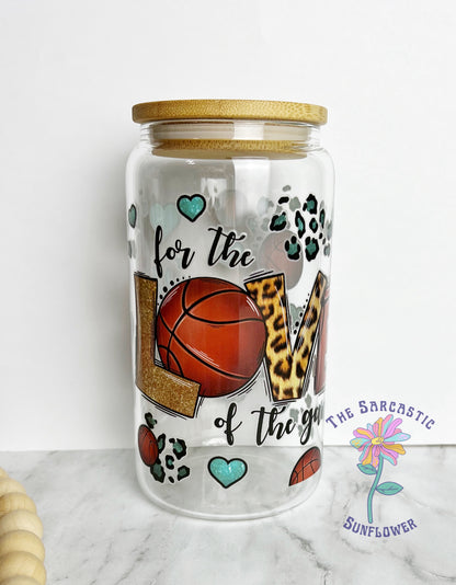 Basketball For The Love Of The Game 16 oz Glass Tumbler