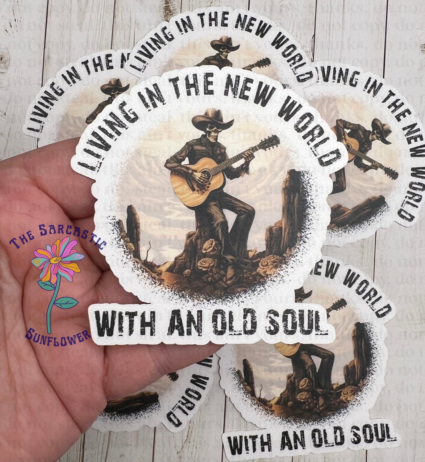 Living In The New World With An Old Soul Sticker