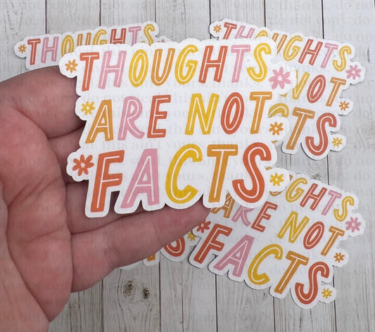 Thoughts Are Not Facts Sticker
